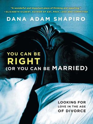 cover image of You Can Be Right (or You Can Be Married)